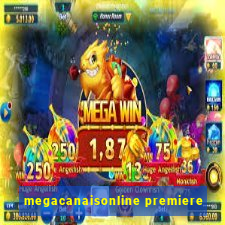 megacanaisonline premiere